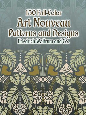 cover image of 150 Full-Color Art Nouveau Patterns and Designs